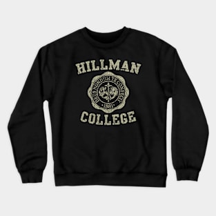 HILMAN COLLAGE 1881 - RETRO STYLE Crewneck Sweatshirt